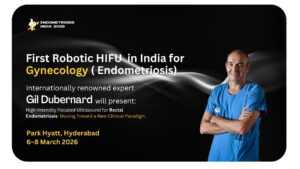 First Robotic HIFU in India for Gynecology: Endometriosis